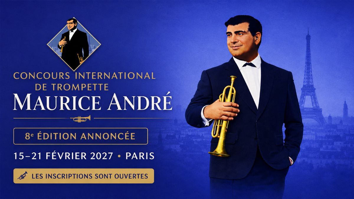 Concours International de Trompette Maurice André, 8e édition annoncée pour février 2027